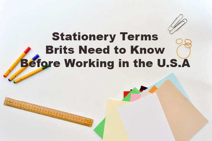 Brit to America Stationery Terms
