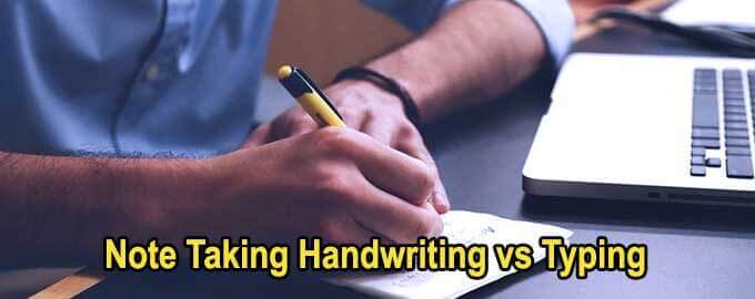 Handwriting vs Typing