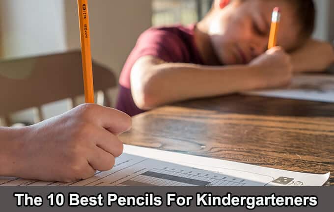 The 10 Best Pencils For Kindergarteners